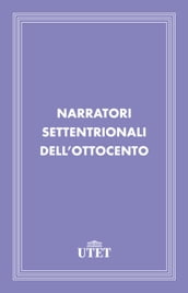 Narratori settentrionali dell Ottocento