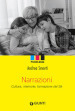 Narrazioni. Cultura, memorie, formazione del sé