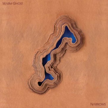 Narrows - WARM GHOST