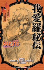 Naruto. Gaara. Miraggio in una tempesta di sabbia