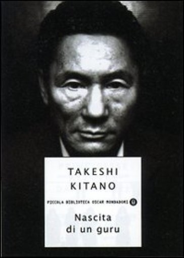 Nascita di un guru - Takeshi Kitano