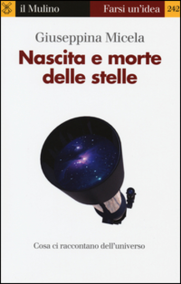 Nascita e morte delle stelle - Giuseppina Micela