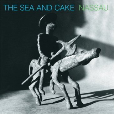 Nassau - Sea And Cake