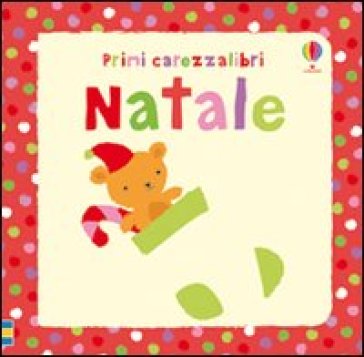 Natale - Fiona Watt - Stella Baggott