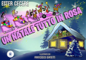 Un Natale tutto in rosa. Ediz. a colori