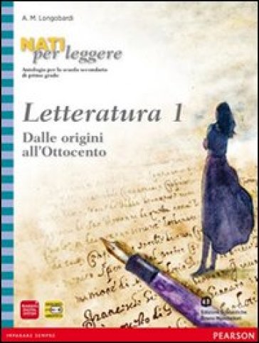 Nati per leggere. Letteratura dalle origini all'800. Per la Scuola media. Con espansione online. 2.