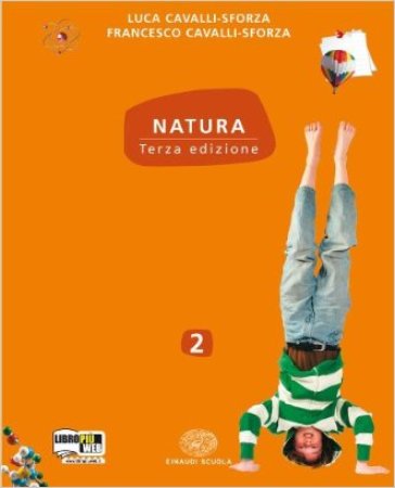 Natura. Per la Scuola media. Con CD-ROM. 2. - Luigi Luca Cavalli Sforza - Francesco Cavalli-Sforza