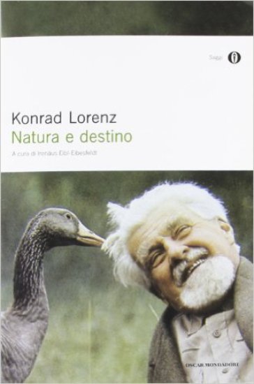 Natura e destino - Konrad Lorenz