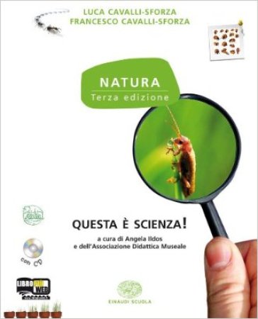 Natura. Con questa è scienza. Per la Scuola media. Con CD-ROM. 1. - Luigi Luca Cavalli Sforza - Francesco Cavalli-Sforza