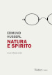 Natura e spirito. Lezioni del semestre estivo 1927