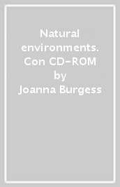 Natural environments. Con CD-ROM