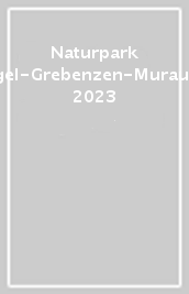 Naturpark Zirbitzkogel-Grebenzen-Murau-Sölkpass 2023