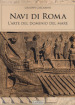 Navi di Roma. L arte del dominio del mare