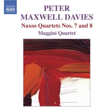 Naxos quartet n.7, n.8 - Peter Maxwell Davies