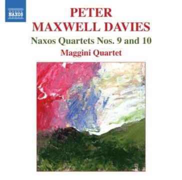 Naxos quartet n.9, n.10 - Peter Maxwell Davies