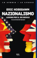 Nazionalismo. Lezioni per il XXI secolo