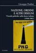 Nazione, ordine e altri disegni. Vicende politiche della destra italiana (1948-1963)