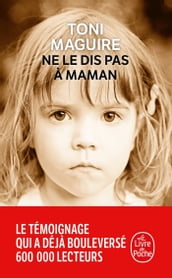 Ne le dis pas à maman