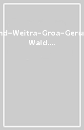 Nebelstein-Gmund-Weitra-Groa-Gerungs-Weinsberger Wald. Wander-, Rad- und Freizeitkarte 1:50.000