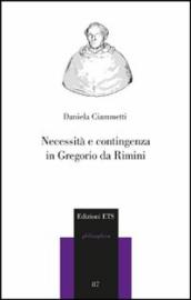 Necessità e contingenza in Gregorio da Rimini