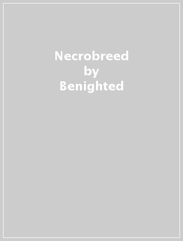 Necrobreed - Benighted