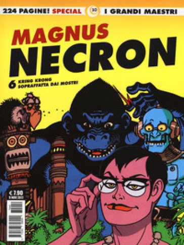 Necron. 6: Kring Krong-Sopraffatta dai mostri - Magnus