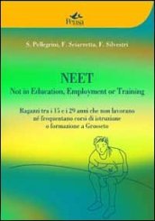 Neet. Not in education, employment or training. Ragazzi tra i 15 e i 29 anni che non lavorano né frequentano corsi di istruzione o formazione a Grosseto