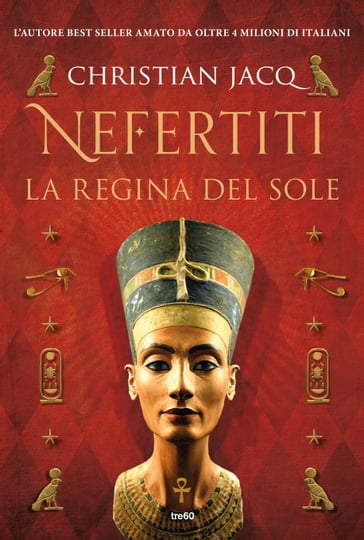 Nefertiti. La regina del sole - Christian Jacq
