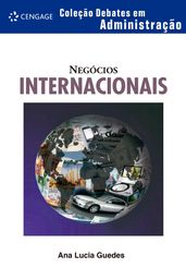 Negócios internacionais - coleção debates em administração