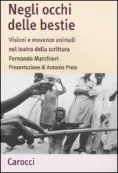 Negli occhi delle bestie. Visioni e movenze animali nel teatro della scrittura