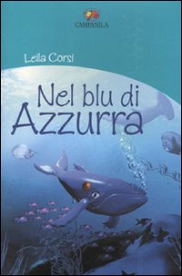 Nel blu di Azzurra - Leila Corsi