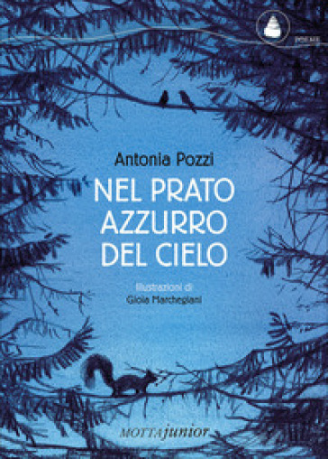 Nel prato azzurro del cielo - Antonia Pozzi