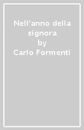 Nell anno della signora