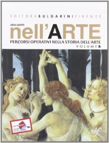 Nell'arte. Per la Scuola media. 2: Percorsi operativi nella storia dell'arte - Lucia Lazotti Fontana