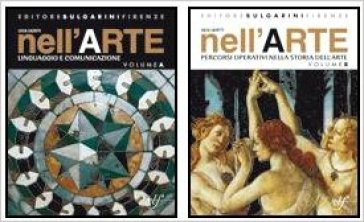 Nell'arte. Vol. A-B. Per la Scuola media - Lucia Lazotti Fontana