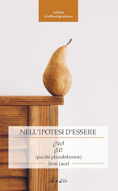 Nell ipotesi d essere