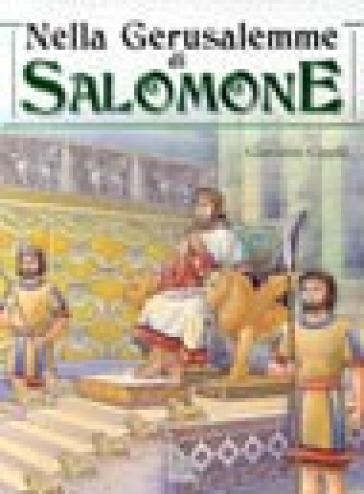 Nella Gerusalemme di Salomone - Giovanni Caselli