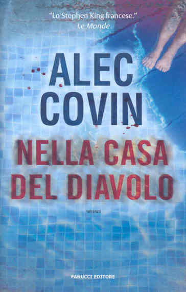 Nella casa del diavolo - Alec Covin