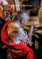 Nelle mani di sant Alfio