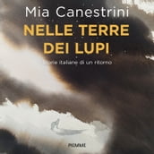 Nelle terre dei lupi