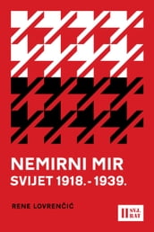 Nemirni mir - svijet 1918.-1939.