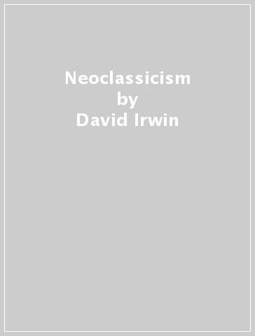 Neoclassicism - David Irwin