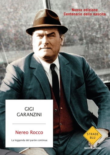 Nereo Rocco - Gigi Garanzini