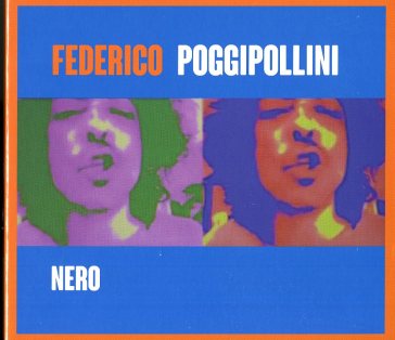 Nero - FEDERICO POGGIPOLLIN