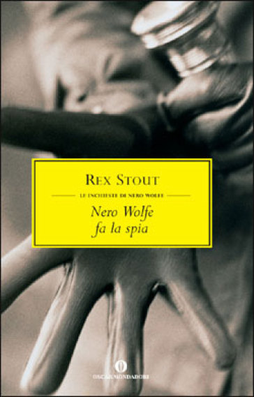 Nero Wolfe fa la spia - Rex Stout