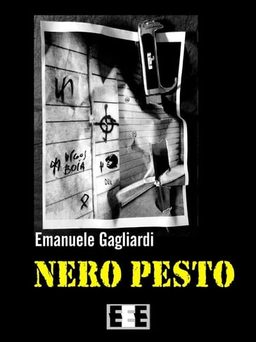 Nero pesto - Emanuele Gagliardi
