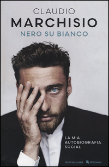 Nero su bianco - Claudio Marchisio