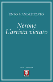 Nerone. L artista vietato