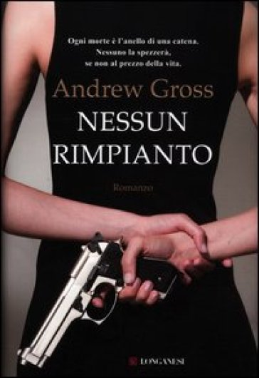 Nessun rimpianto - Andrew Gross