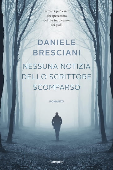 Nessuna notizia dello scrittore scomparso - Daniele Bresciani